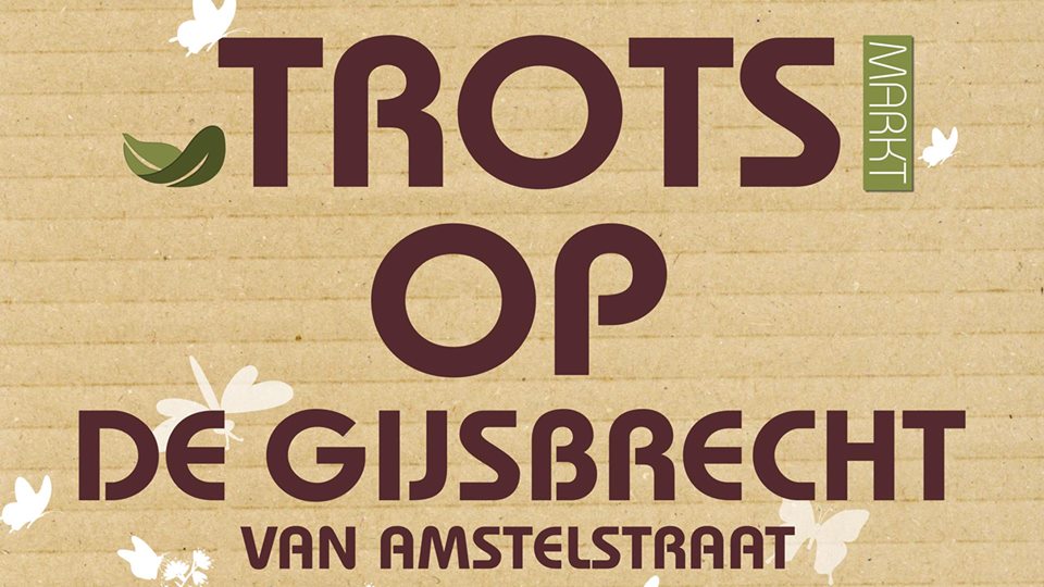 Zondag 3 april TrotsMarkt op de Gijsbrecht van Amstelstraat